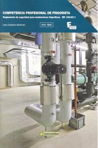 COMPETENCIA PROFESIONAL DE FRIGORISTA: REGLAMENTO DE SEGURIDAD | 9788426718341 | GALLARDO MARTINEZ, JOSE