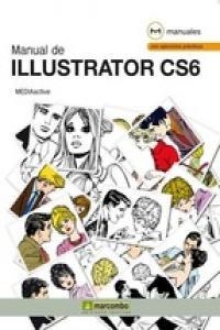 MANUAL DE ILLUSTRATOR CS6 | 9788426719720 | , MEDIAACTIVE