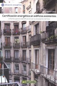 CERTIFICACIÓN ENERGÉTICA EN EDIFICIOS EXISTENTES | 9788426720566 | PEREZ COBOS, SERGI