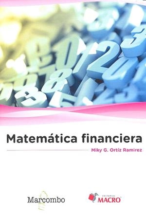 MATEMÁTICA FINANCIERA | 9788426724175 | ORTÍZ RAMÍREZ, MIKY G.