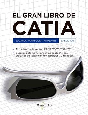 GRAN LIBRO DE CATIA 3ª ED., EL | 9788426726513 | TORRECILLA INSAGURBE, EDUARDO