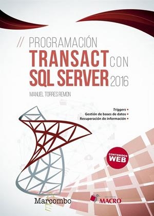 PROGRAMACIÓN TRANSACT CON SQL SERVER 2016 | 9788426726353 | TORRES REMON, MANUEL