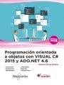 PROGRAMACIÓN ORIENTADA A OBJETOS CON VISUAL C# 2015 Y ADO.NET 4.6 | 9788426725493 | TORRES REMON, MANUEL