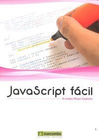 JAVASCRIPT FÁCIL | 9788426721686 | PEREZ CASTAÑO, ARNALDO