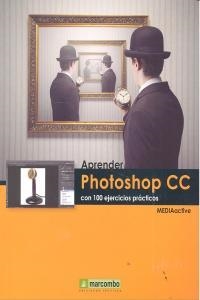 APRENDER PHOTOSHOP CC CON 100 EJERCICIOS | 9788426720894 | , MEDIAACTIVE