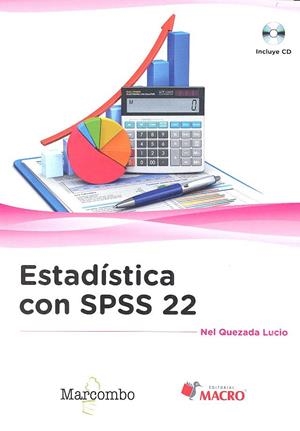 ESTADÍSTICA CON SPSS 22 | 9788426723475 | NEL QUEZADA, LUCIO