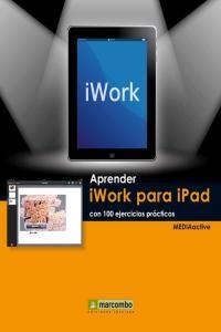 APRENDER IWORK PARA IPAD CON 100 EJERCICIOS PRÁCTICOS | 9788426718211 | MAS CLOTA, LIDIA