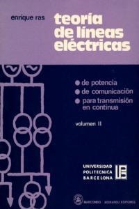 TEORÍA DE LÍNEAS ELÉCTRICAS (TOMO II) | 9788460066828 | RAS OLIVA, ENRIC