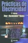 PRACTICAS DE ELECTRICIDAD | 9788426713285 | ZBAR, PAUL B. / ROCKMAKER, GORDON / BATES, DAVID