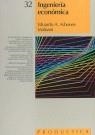 INGENIERÍA ECONÓMICA. PRODÚCTICA 32 | 9788426707611 | ARBONES MALISANI, EDUARDO A.