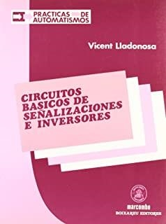 CIRCUITOS BÁSICOS DE SEÑALIZACIÓNES E INVERSORES | 9788426709622 | LLADONOSA GIRÓ, VICENT