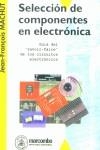SELECCIÓN DE COMPONENTES EN ELECTRÓNICA | 9788426713360 | MACHUT, JEAN FRANÇOIS