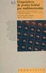 DIAGNÓSTICOS DE PRODUCTIVIDAD POR MULTIMOMENTOS. PRODÚCTICA 63 | 9788426711892 | ALFARO BERTRÁN, FERNANDO / ALFARO ESCOLAR, MÓNICA