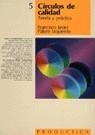 CÍRCULOS DE CALIDAD | 9788426706751 | PALOM IZQUIERDO, FRANCISCO JAVIER