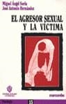 AGRESOR SEXUAL Y SU VÍCTIMA, EL | 9788426709844 | SORIA VERDE, MIGUEL ÁNGEL / HERNÁNDEZ SÁNCHEZ, JOSÉ