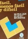 FÁCIL, MENOS FÁCIL Y DIFÍCIL | 9788426704061 | MATAIX HIDALGO, MIGUEL