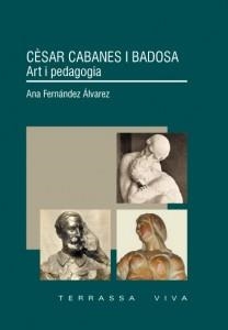 CESAR CABANES I BADOSA | 9788493683016 | FERNÁNDEZ ÁLVAREZ, ANA
