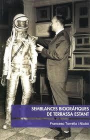 SEMBLANCES BIOGRÀFIQUES DE TERRASSA ESTANT | 9788493542412 | TORRELLA NIUBÓ, FRANCISCO