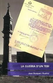 GUERRA D'UN TEBI, LA | 9788493542429 | BUSQUET I RUSIÑOL, JOAN