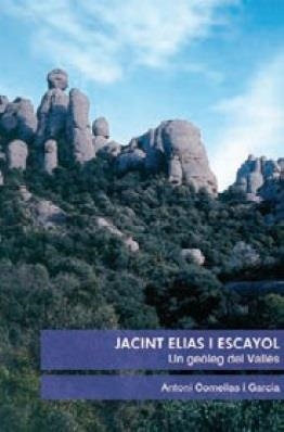 JACINT ELIAS I ESCAYOL | 9788493683092 | COMELLAS I GARCÍA, ANTONI