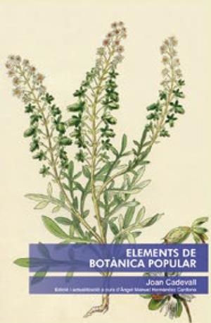 ELEMENTS DE BOTÀNICA POPULAR | 9788494405686 | CADEVALL I DIARS, JOAN