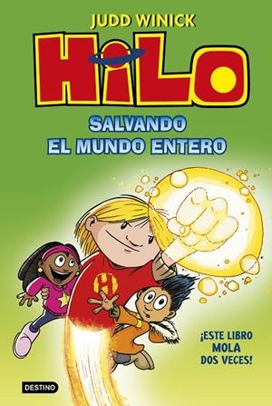 HILO 02. SALVANDO EL MUNDO ENTERO | 9788408229728 | WINICK, JUDD