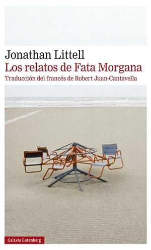 RELATOS DE FATA MORGANA, LOS | 9788418218583 | LITTELL, JONATHAN