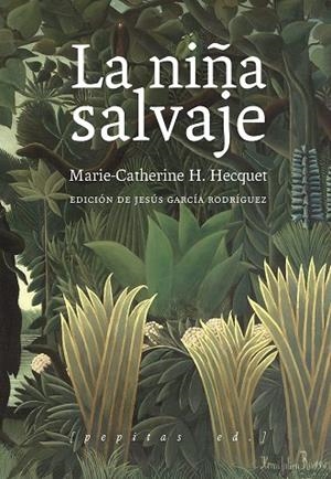 NIÑA SALVAJE, LA | 9788417386689 | H. HECQUET, MARIE-CATHERINE