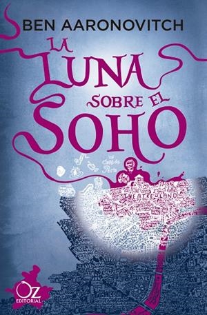 LUNA SOBRE EL SOHO, LA | 9788417525965 | AARONOVITCH, BEN