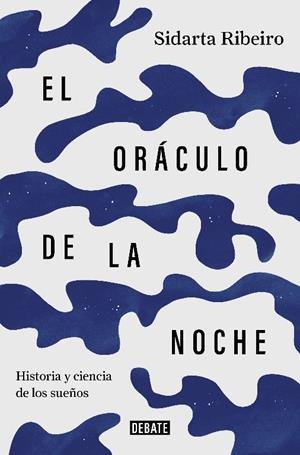 ORÁCULO DE LA NOCHE, EL | 9788499928050 | RIBEIRO, SIDARTA