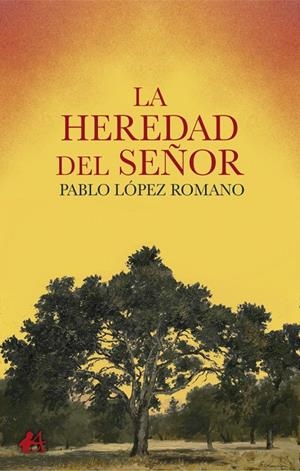 HEREDAD DEL SEÑOR, LA | 9788418544743 | LÓPEZ ROMANO, PABLO