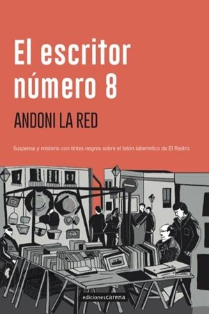 ESCRITOR NÚMERO 8, EL | 9788418323324 | LA RED, ANDONI