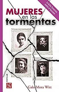 MUJERES EN LAS TORMENTAS | 9786071667076 | MORA WITT, GALO