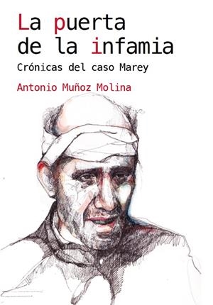 PUERTA DE LA INFAMIA, LA | 9788460819967 | MUÑOZ MOLINA, ANTONIO