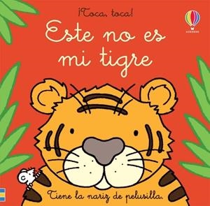 ÉSTE NO ES MI TIGRE | 9781474979696 | WATT, FIONA