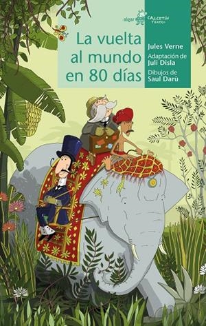 VUELTA AL MUNDO EN 80 DÍAS, LA | 9788491424307 | VERNE, JULES