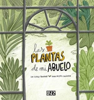 PLANTAS DE MI ABUELO, LAS | 9788417213701 | FERRER PANIAGUA, EVA