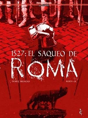1527 : EL SAQUEO DE ROMA | 9788409262854 | BRESSEND, DESIREE