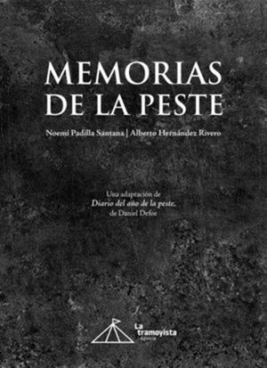 MEMORIAS DE LA PESTE | 9788412298307 | PADILLA, NOEMI/ HERNANDEZ, ALBERTO