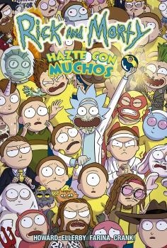 RICK Y MORTY. HAZTE CON MUCHOS | 9788467941012 | HOWARD, TINI / ELLERBY, MARK