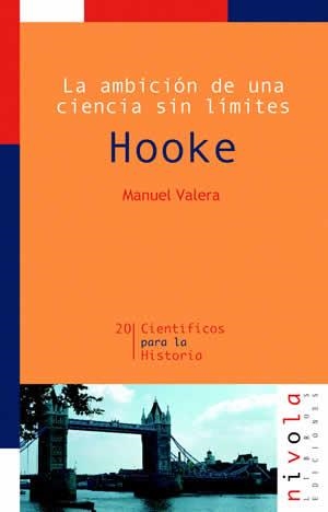 AMBICIÓN DE UNA CIENCIA SIN LÍMITES, LA. HOOKE | 9788495599865 | VALERA CANDEL, M.