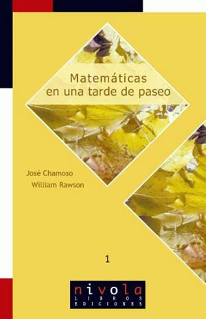 MATEMÁTICAS EN UNA TARDE DE PASEO | 9788495599575 | CHAMOSO, J. / RAWSON, W.