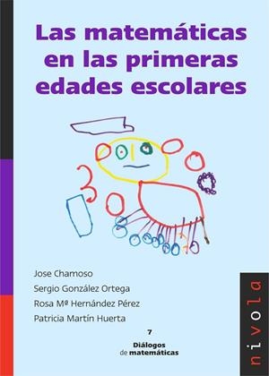 MATEMÁTICAS EN LAS PRIMERAS EDADES ESCOLARES, LAS | 9788492493852 | CHAMOSO, J. / GONZALEZ, S.