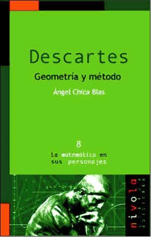 DESCARTES. GEOMETRÍA Y MÉTODO | 9788495599070 | CHICA, A.