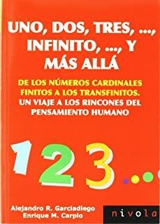 UNO, DOS, TRES ..., INFINITO ..., Y MÁS ALLÁ | 9788492493609 | GARCIADIEGO, A. / CARPIO, E. M.