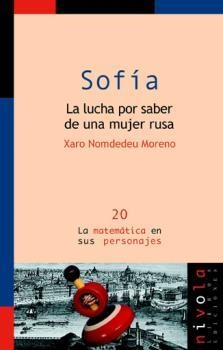SOFÍA. LA LUCHA POR SABER DE UNA MUJER RUSA | 9788492493692 | NOMDEDEU, X.