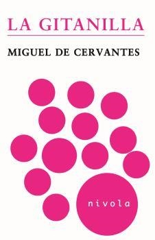 GITANILLA, LA | 9788415913481 | DE CERVANTES SAAVEDRA, MIGUEL