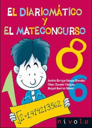 DIARIOMÁTICO Y EL MATECONCURSO, EL | 9788492493074 | CABANA, A. / DOCANTO, C. / RAMIREZ, R.