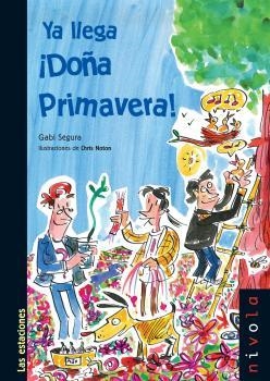 YA LLEGA ¡DOÑA PRIMAVERA! | 9788496566675 | SEGURA, GABI