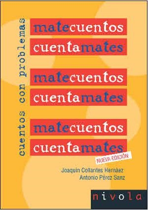 MATECUENTOS 1 CUENTAMATES. CUENTOS CON PROBLEMAS | 9788496566620 | COLLANTES, J. / PEREZ SANZ, A.